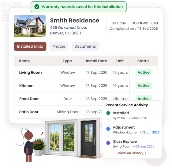 Warranty record for every installed window and door